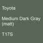 Preview: Toyota, Medium Dark Gray (matt), T17S.